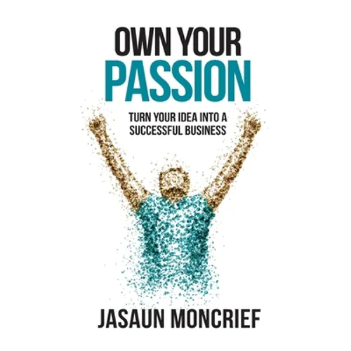 Own Your Passion