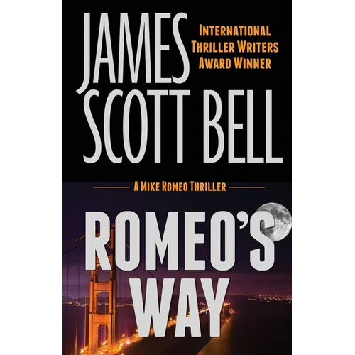 Romeo's Way (A Mike Romeo Thriller)