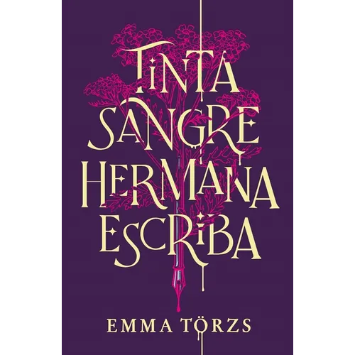 Tinta, Sangre, Hermana, Escriba