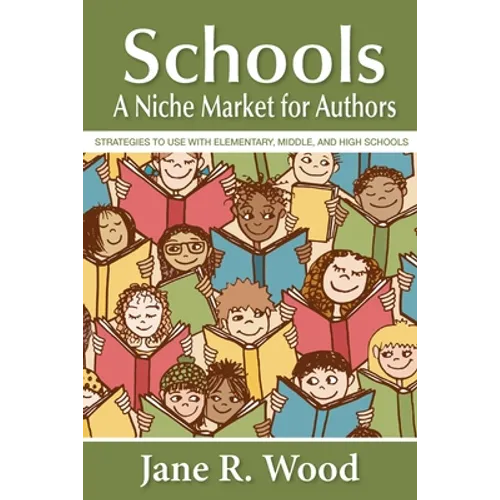 Schools: A Niche Market for Authors
