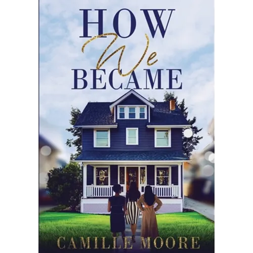 How We Became