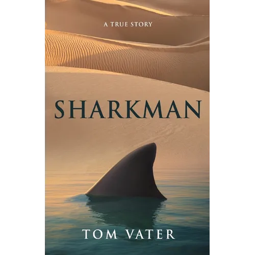 Sharkman: A True Story