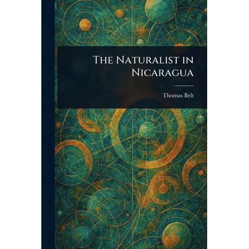 The Naturalist in Nicaragua