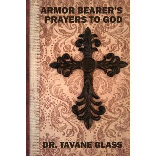 Armor Bearer's Prayers to God