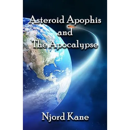 Asteroid Apophis and the Apocalypse