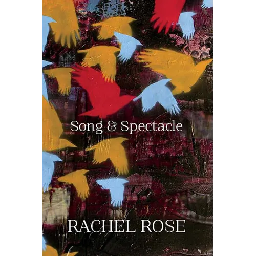 Song and Spectacle