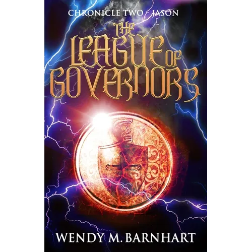 The League of Governors: Chronicle Two-Jason in the Adventures of Jason Lex