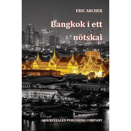 Bangkok i ett nötskal