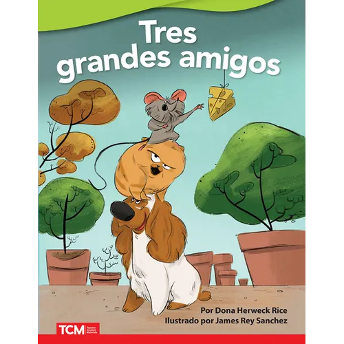 Tres Grandes Amigos