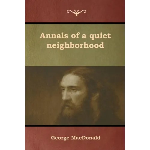 Annals of a quiet neighborhood