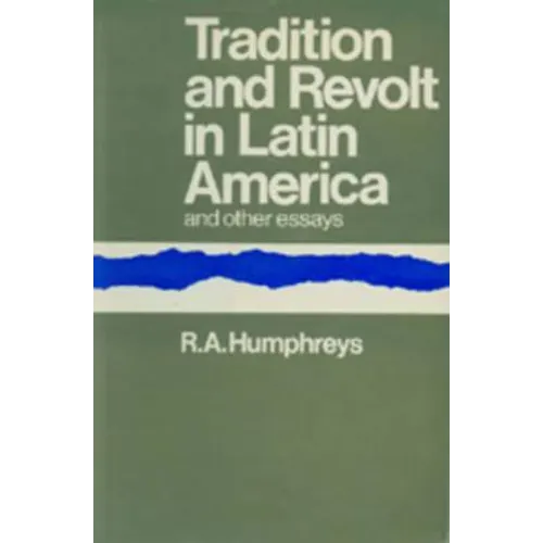 Tradition and Revolt in Latin America