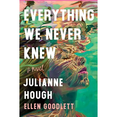 Everything We Never Knew