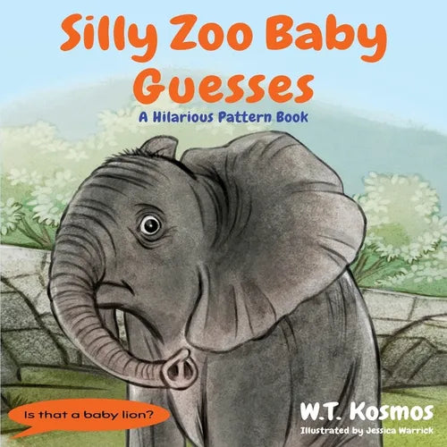 Silly Zoo Baby Guesses: A Hilarious Pattern Book
