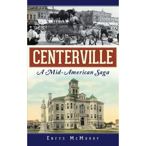 Centerville: A Mid-American Saga