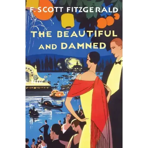 The Beautiful and Damned