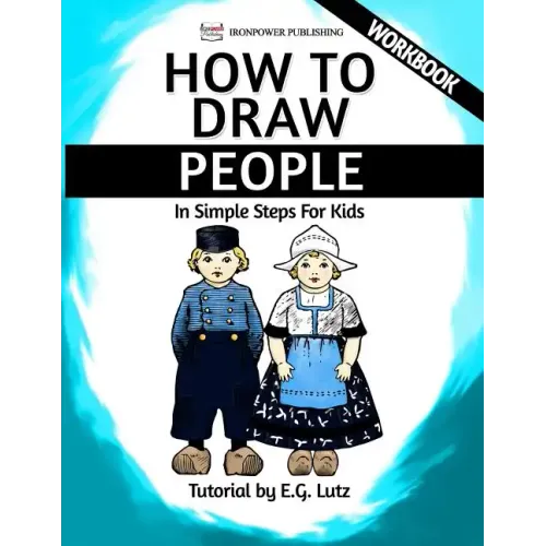 How to Draw People - In Simple Steps For Kids - Workbook