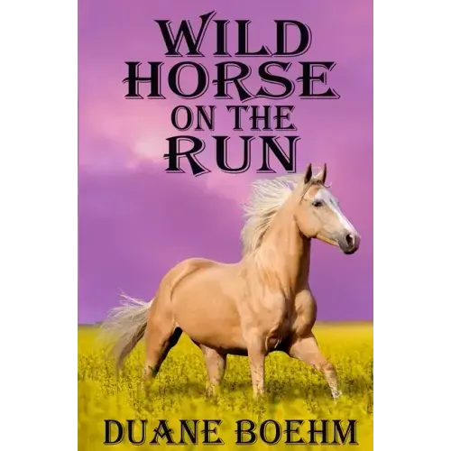Wild Horse On The Run