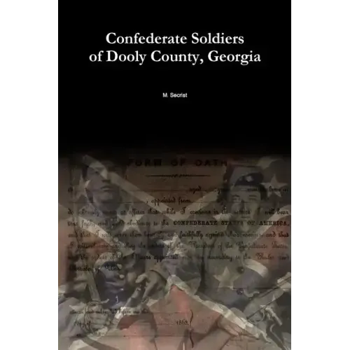 Confederate Soldiers of Dooly County, Georgia
