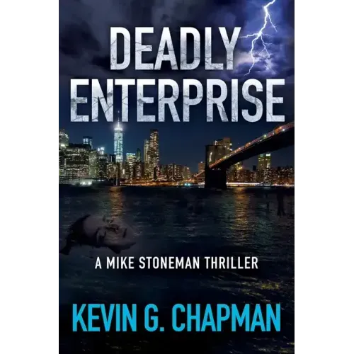 Deadly Enterprise: A Mike Stoneman Thriller