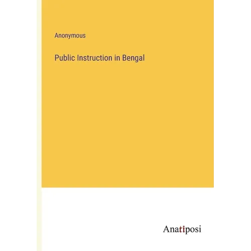 Public Instruction in Bengal