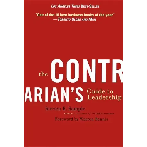 The Contrarian's Guide to Leadership