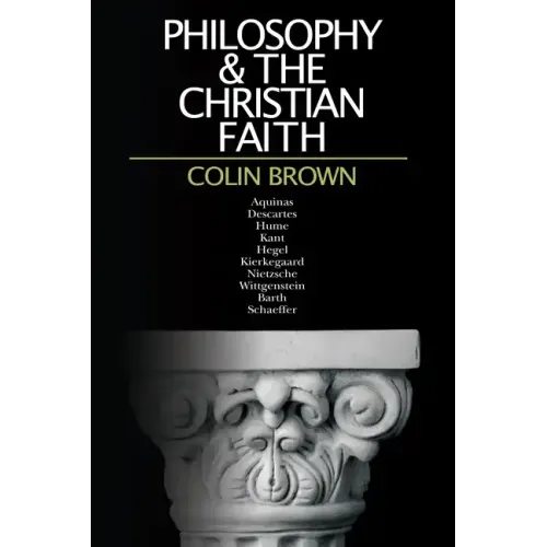 Philosophy & the Christian Faith