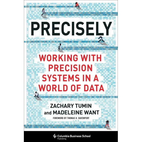 Precisely: Working with Precision Systems in a World of Data