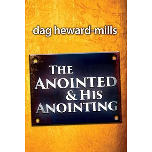 The Anointing and His Anointed