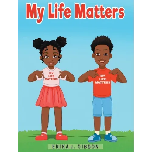My Life Matters