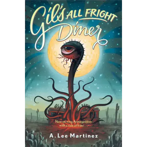Gil's All Fright Diner