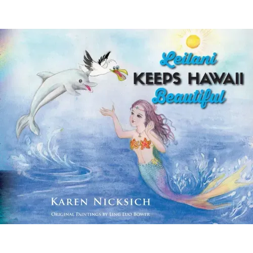 Leilani Keeps Hawaii Beautiful