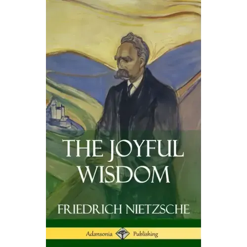 The Joyful Wisdom (Hardcover)