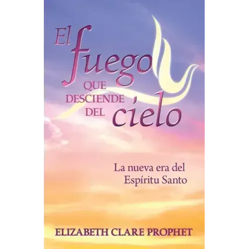 El Fuego que Desciende del Cielo