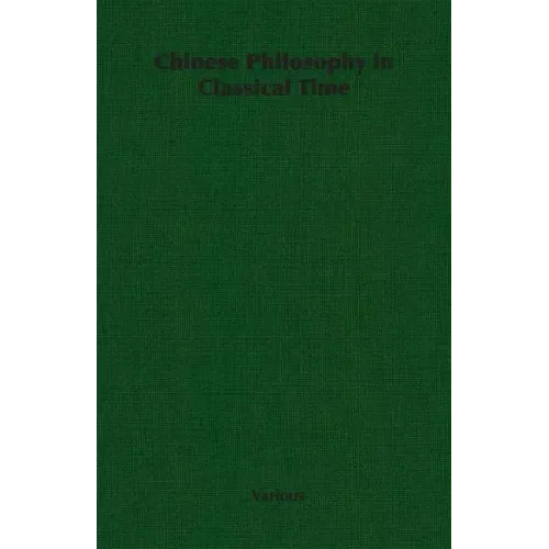 Chinese Philosophy in Classical Time