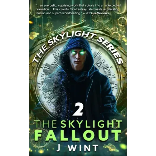 The Skylight Fallout: Book Two of the Skylight Series