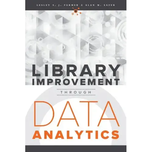 Library Improvement Through Data Analytics