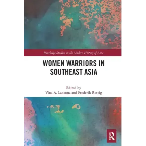 Women Warriors in Southeast Asia