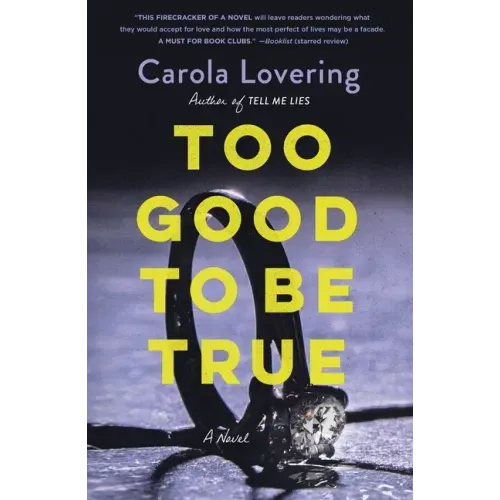 Too Good to Be True