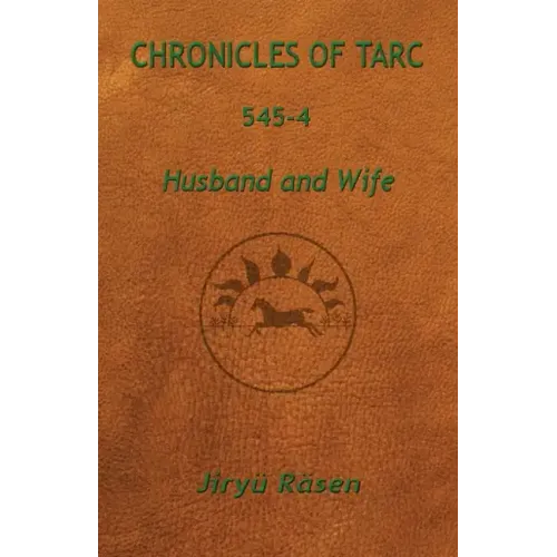 Chronicles of Tarc 545-4: Husband and Wife