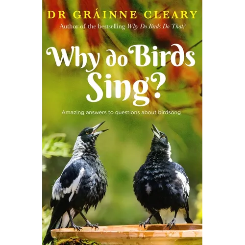 Why Do Birds Sing?