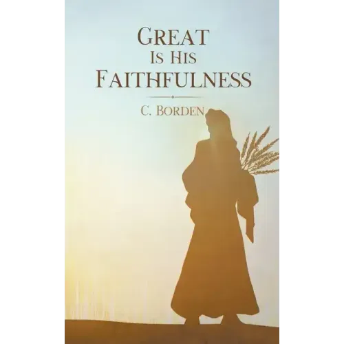 Great Is His Faithfulness