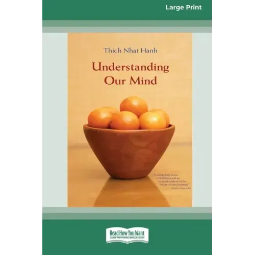 Understanding Our Mind (16pt Large Print Edition)