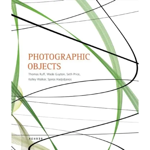 Photographic Objects: Thomas Ruff, Wade Guyton, Seth Price, Kelley Walker, Spiros Hadjidjanos
