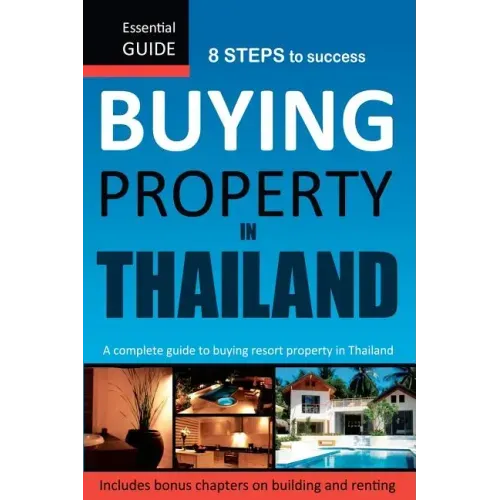Buying Property in Thailand: Essential Guide