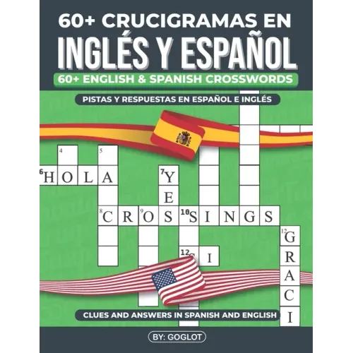 Mas De 60 CRUCIGRAMAS EN INGLÉS y ESPAÑOL: Over 60 Bilingual English and Spanish Crosswords
