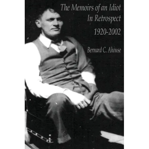 Memoirs of an idiot - In Retrospect