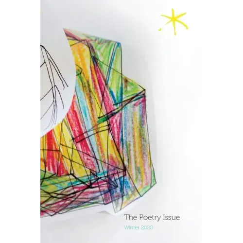 The Poetry Issue: An Aster(ix) Anthology, Winter 2020
