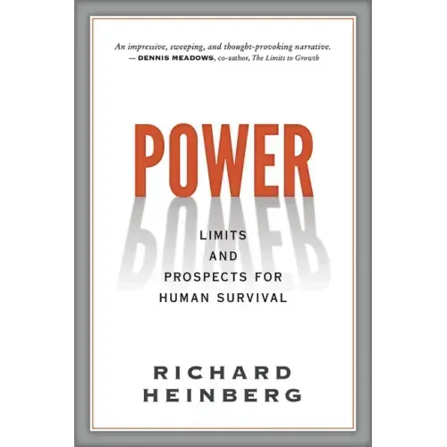 Power: Limits and Prospects for Human Survival
