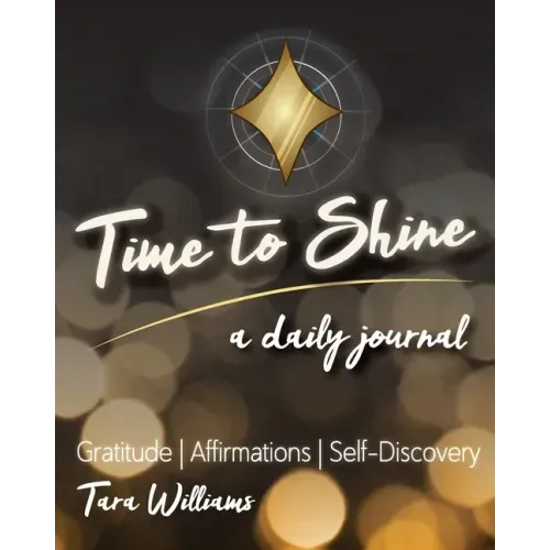 Time to Shine: A Daily Journal