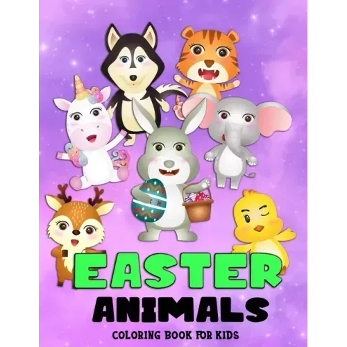 Easter Animals Coloring Book For Kids: Beautiful Easter Gift for Boys and Girls Ages 4-8